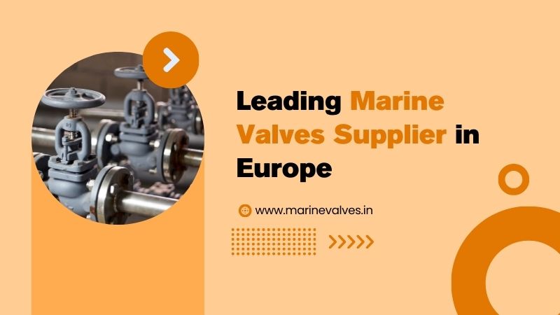 Marine Valves Supplier in Europe