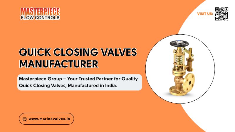 Quick Closing Valve Manufacturer in India