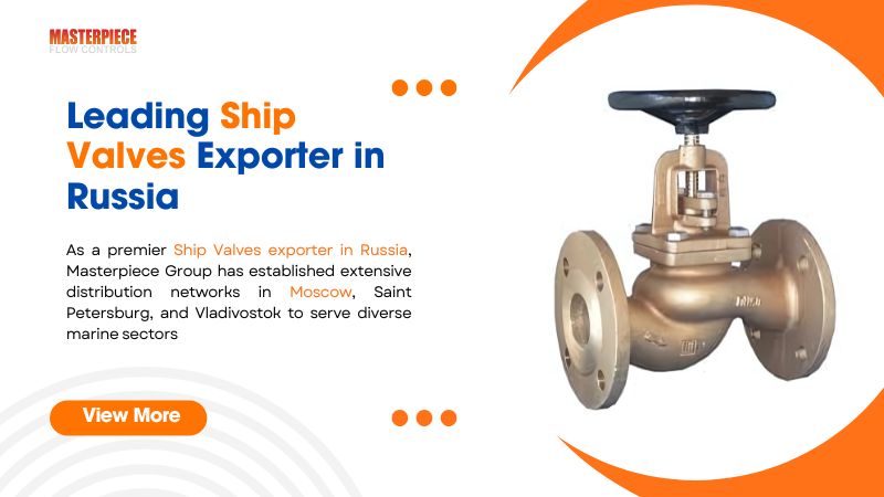 Ship Valves Exporter in Russia